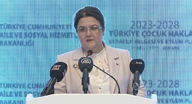 Bakan Yanık: "Türkiye Çocuk Hakları Strateji Belgesi ve Eylem Planı'nı hazırladık"