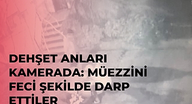 Dehşet Anları Kamerada: Müezzini Feci Şekilde Darp Ettiler   