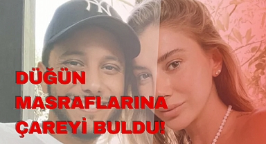 Düğün Masraflarına Çareyi Buldu