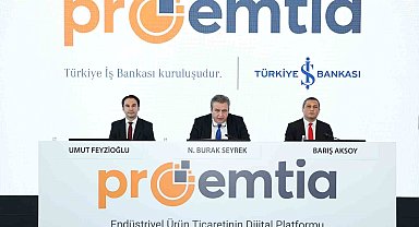İş Bankası 'Proemtia'yı hayata geçirdi
