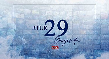 RTÜK 29 yaşında