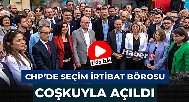 Balıkesir'de CHP Seçim İrtibat Bürosu Açıldı