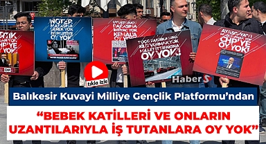 Balıkesir Kuvayi Milliye Gençlik Platformu'ndan Millet İttifakına sert tepki