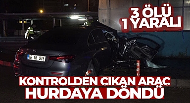 Kontrolden çıkan araç hurdaya döndü: 3 ölü, 1 ağır yaralı