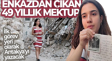 Enkazdan çıkan 49 yıllık mektup, tıp fakültesi öğrencisini duygulandırdı