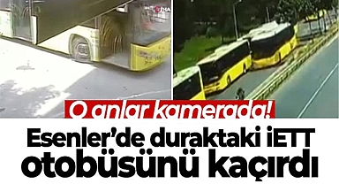 Esenler'de duraktaki İETT otobüsünü kaçırdı