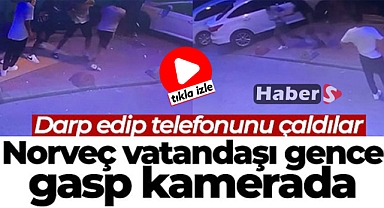 Taksim'de Norveç vatandaşı gence gasp kameraya yansıdı: Darp edip telefonunu çaldılar