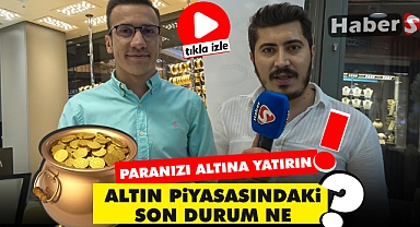Altın Piyasasındaki Son Durum Ne?