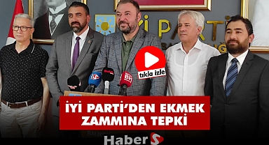 İYİ Parti'den Ekmek Zammına Tepki