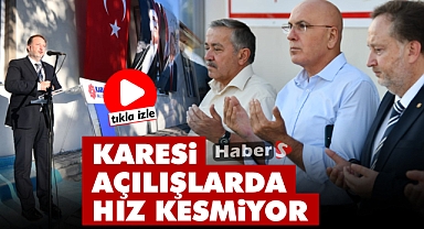 Karesi Açılışlarda Hız Kesmiyor