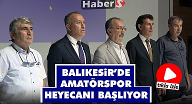 Balıkesir'de Amatörspor Heyecanı Başlıyor