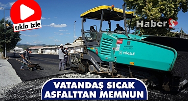 Vatandaş Sıcak Asfalttan Memnun