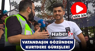Vatandaşın Gözünden Kurtdere Güreşleri