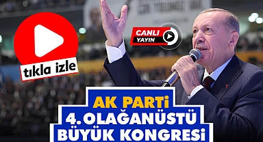 Ak Parti 4. Olağanüstü Büyük Kongresi