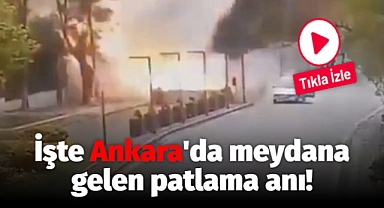 Ankara'da patlama anının görüntüleri ortaya çıktı! İşte o görüntüler