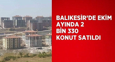 2 Bin 330 Konut Satıldı