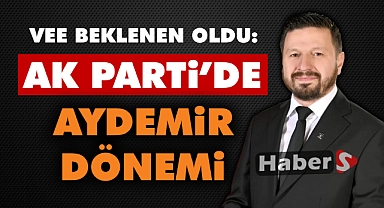 Ak Parti'de Aydemir Dönemi