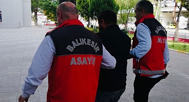 Balıkesir’de Zanlı Kıskıvrak Yakalandı! 14 Yıl Hapis Cezası Vardı