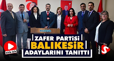 Zafer Partisi Balıkesir Adaylarını Tanıttı