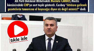 Canbey, Chp'ye Ateş Püskürdü