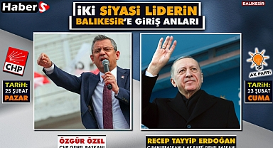 İki Siyasi Liderin Balıkesir'e Giriş Anları