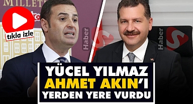Yücel Yılmaz, Ahmet Akın’a Sert Çıkıştı