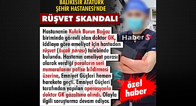 Balıkesir Atatürk Şehir Hastanesi'nde Rüşvet Skandalı 
