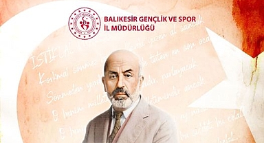 Balıkesir Gençlik ve Spor İl Müdürlüğü'nden Mehmet Akif Ersoy Mesajı