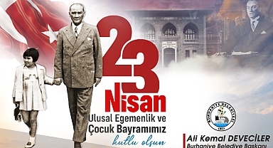 Ali Kemal Devecilerden 23 Nisan Mesajı