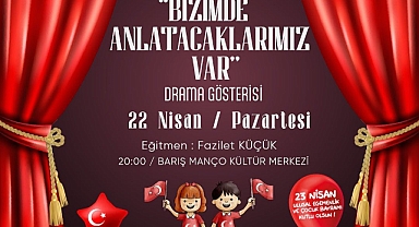 Bandırma'da 23 Nisan Drama Etkinliği: 'Bizim de Anlatacaklarımız Var
