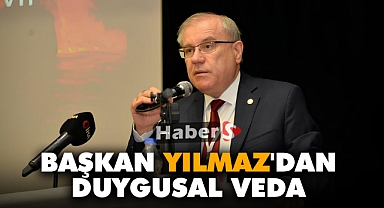 Başkan Yılmaz'dan Duygusal Veda