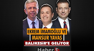 Ekrem İmamoğlu ve Mansur Yavaş Balıkesir'e Geliyor: Balıkesir Dönüşüm Kongresi