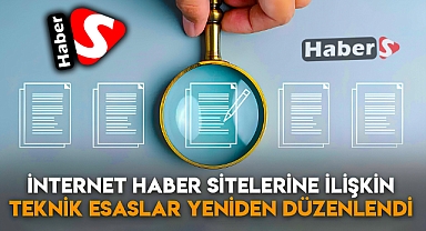 İnternet haber sitelerine ilişkin teknik esaslar yeniden düzenlendi