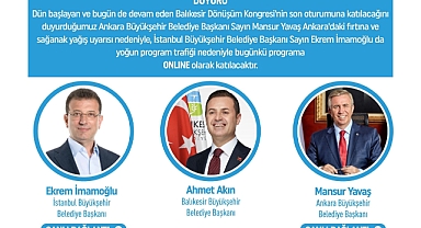 Mansur Yavaş Ve Ekrem İmamoğlu, Dönüşüm Kongresi’ne Online Olarak Katılacak