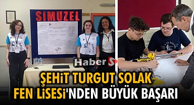 Şehit Turgut Solak Fen Lisesi'nden Büyük Başarı