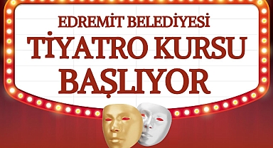 Edremit Belediyesi Tiyatro Kursu Kayıtları Başladı