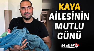 Kaya Ailesinin Mutlu Günü