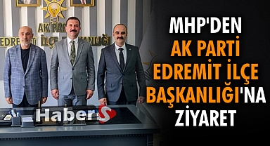 MHP'den AK Parti Edremit İlçe Başkanlığı'na Ziyaret