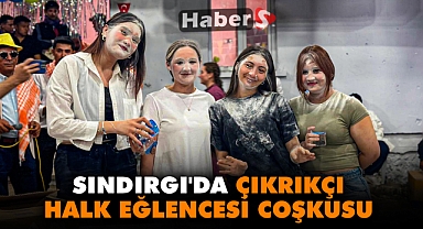 Sındırgı'da Çıkrıkçı Halk Eğlencesi Coşkusu