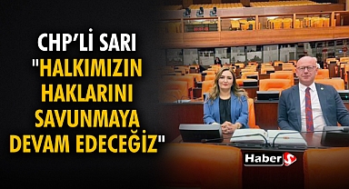 CHP’li Sarı: 
