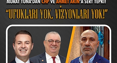 Murat Tuna'dan CHP Ve Ahmet Akın'a Sert Tepki
