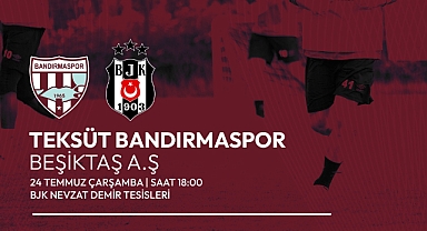 Teksüt Bandırmaspor Beşiktaş ile Hazırlık Maçında Karşılaşacak