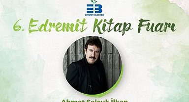 Ahmet Selçuk İlkan, 6. Edremit Kitap Fuarı'nda