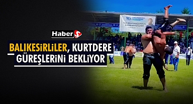 Balıkesir Kurtdereli Mehmet Pehlivan Güreşleri Heyecanı Sardı