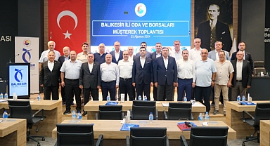 Balıkesir Oda ve Borsaları Olağan Müşterek Toplantısı Gerçekleştirildi