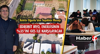 Edremit MYO, Enerjisinin %35’ini GES ile Karşılayacak