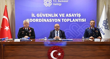 Vali İsmail Ustaoğlu Asayiş Koordinasyon Toplantısı Gerçekleştirdi