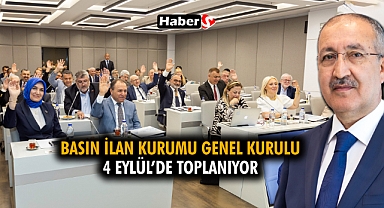 Basın İlan Kurumu Genel Kurulu 4 Eylül'de Toplanıyor