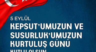 Başkan Ahmet Akın’dan Kepsut ve Susurluk’un Kurtuluş Yıldönümüne Övgü