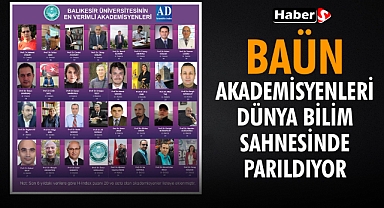 BAÜN Akademisyenleri Dünya Bilim Sahnesinde Parıldıyor